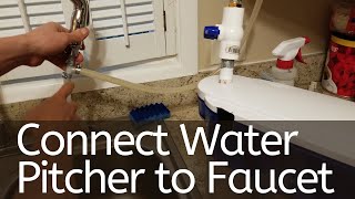 Connect Water Pitcher to Faucet to Save Time