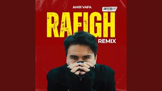 Rafigh (Remix)