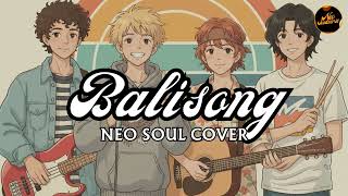 Balisong rivermaya  Neo Soul Cover  Neo Soulverse 