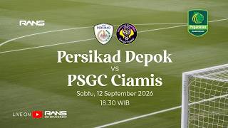 PERSIKAD DEPOK VS PSGC CIAMIS  - PEGADAIAN CHAMPIONSHIP LIGA 2