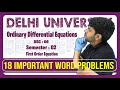 🔥 ODE: 18 Most Important Word Problems 🤑 | Maths Hons Sem 2 | Exam Oriented 😍