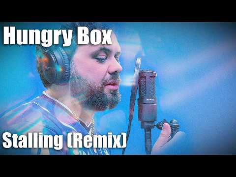 JOZIAL - Hungrybox Stalling (Remix)