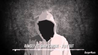 Ramsey Ft Snap Capone-Ride Out  (Explicit)