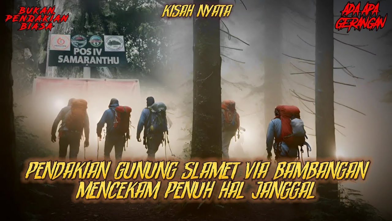 PENGALAMAN ASLI KETEMU ROMBONGAN PENDAKI DEMIT DI POS 1