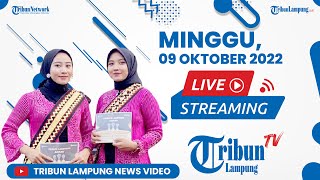 Live Streaming Lampung Official Minggu 09 Oktober 2022