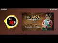 Hamar Para Tuhar Para || CG Gondi Tapori Mix || Dj Ms Tekam Remix Song Mp3 Song