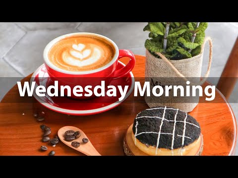 Wednesday Morning Jazz - Lazy Coffee to Bed Jazz Bossa Nova Music to Relax