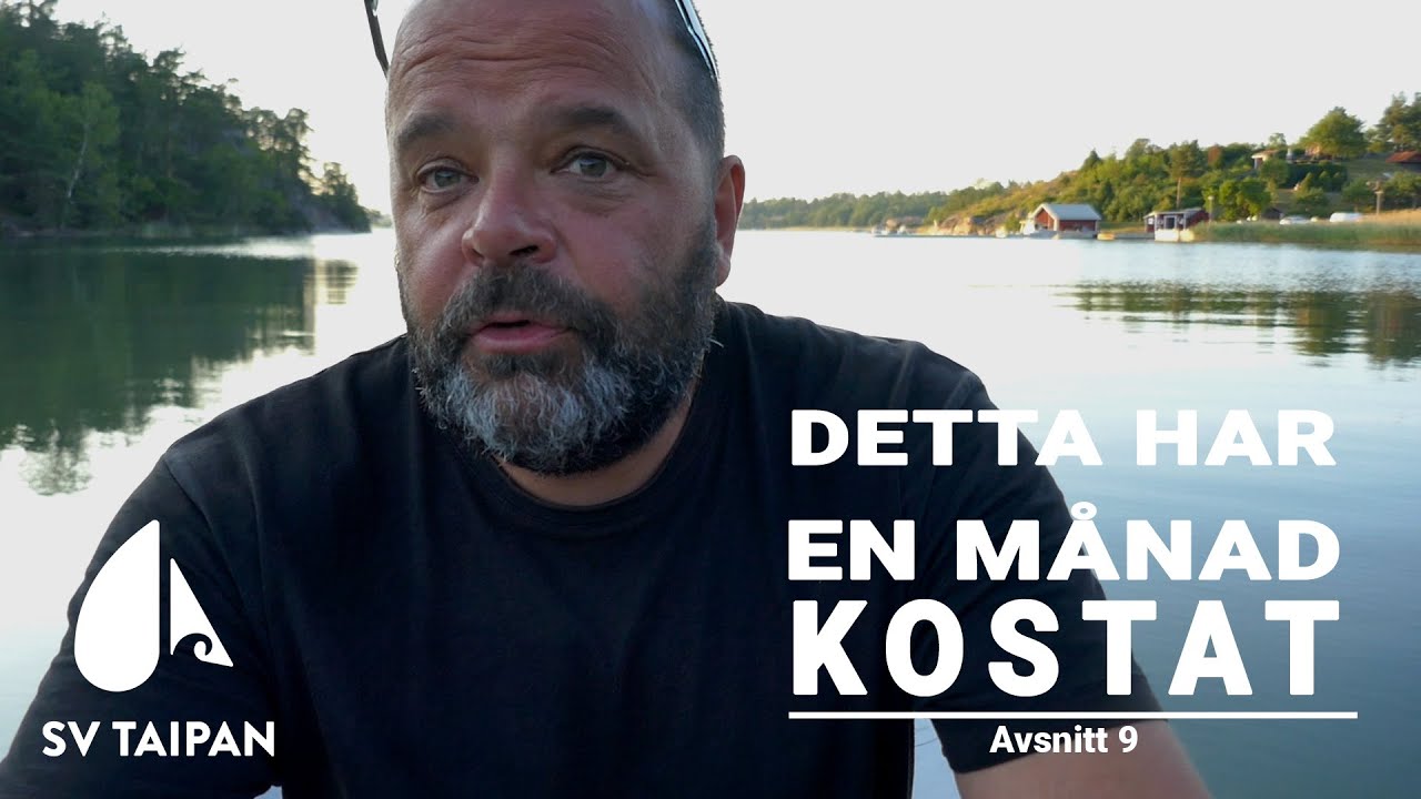 SV Taipan - Avsnitt 9 - Detta har 1 månad kostat (att bo på segelbåt)