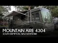 UNAVAILABLE Used 2006 Mountain Aire 4304 In South Hampton New Hampshire UNAVAILABLE Used 2006 Mountain Aire 4304 In South Hampton New Hampshire
