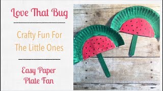 Toddler Tuesday | Easy Paper Plate Fan