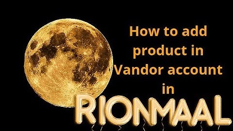 How to add product in vendor account || easy way to promote product
