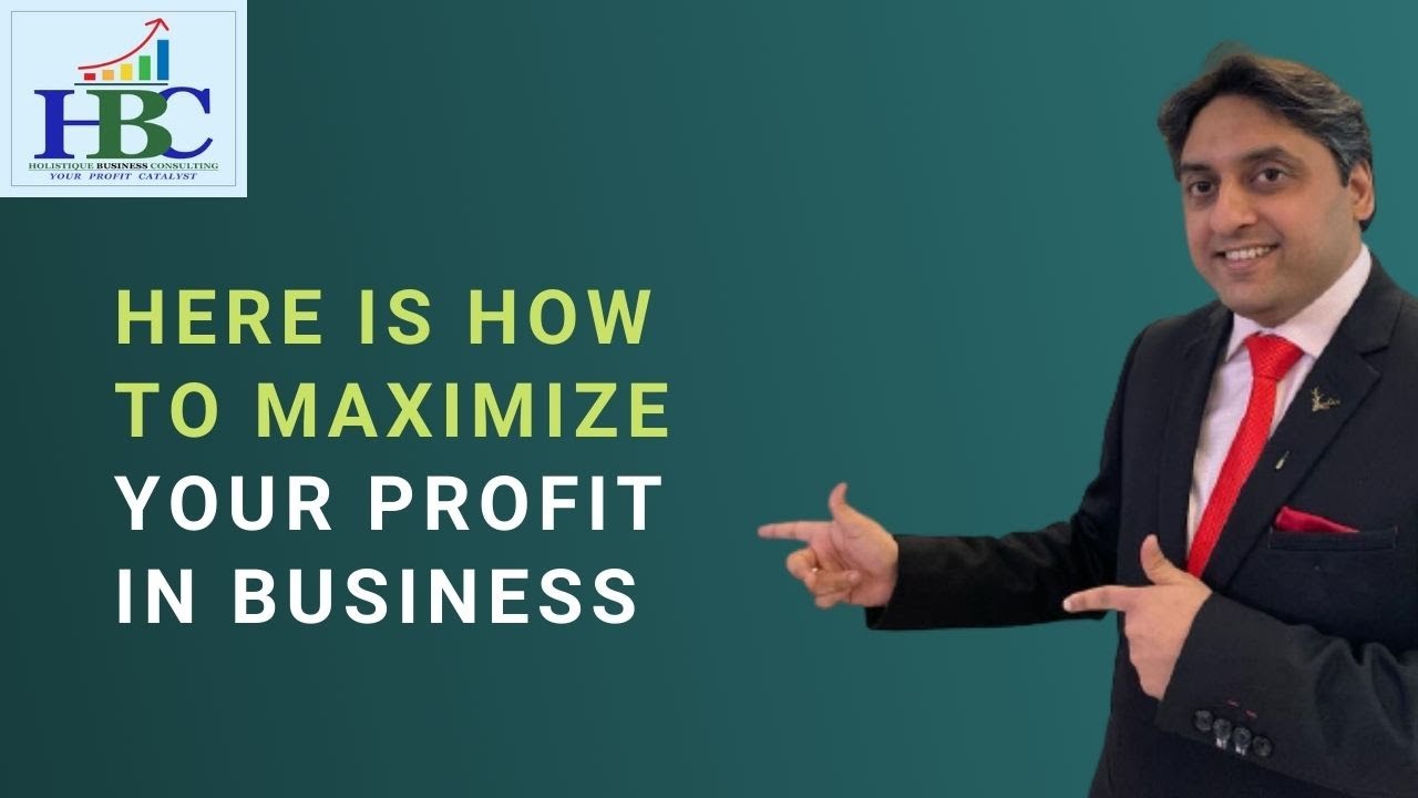 Here is How to Maximize Your Profit in Business - YouTube