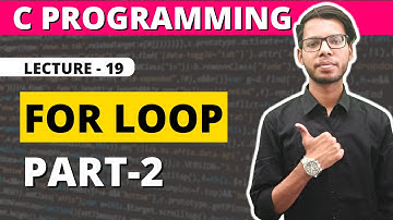 C Programming | For Loop | in Hindi | Vishal Kumar