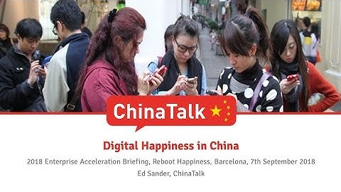 A Day in a Life with WeChat - Digital Happiness in China (Sogeti, Barcelona 2018)