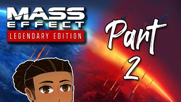 Mass Effect Legendary Edition Playthrough (PC) Part 2 | The Normandy