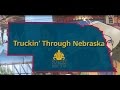 Truckin through nebraska