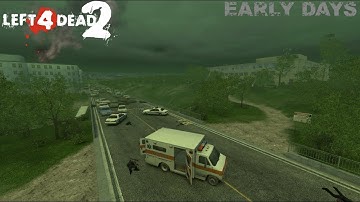 Left 4 Dead 2: Early Days | Full Custom Campaign (W/ @ProjectDetonado)