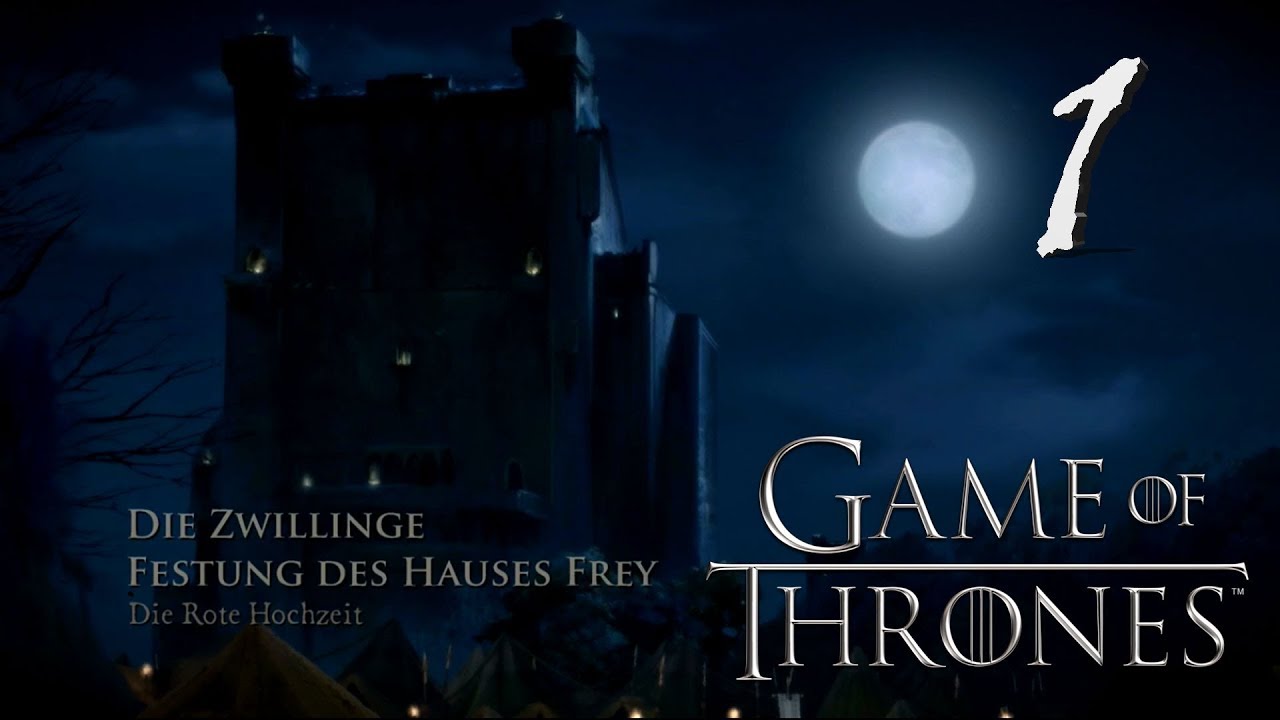 Die Rote Hochzeit Game Of Thrones Game of Thrones (PS4/Folge 1) Part 1: Die rote Hochzeit! - YouTube