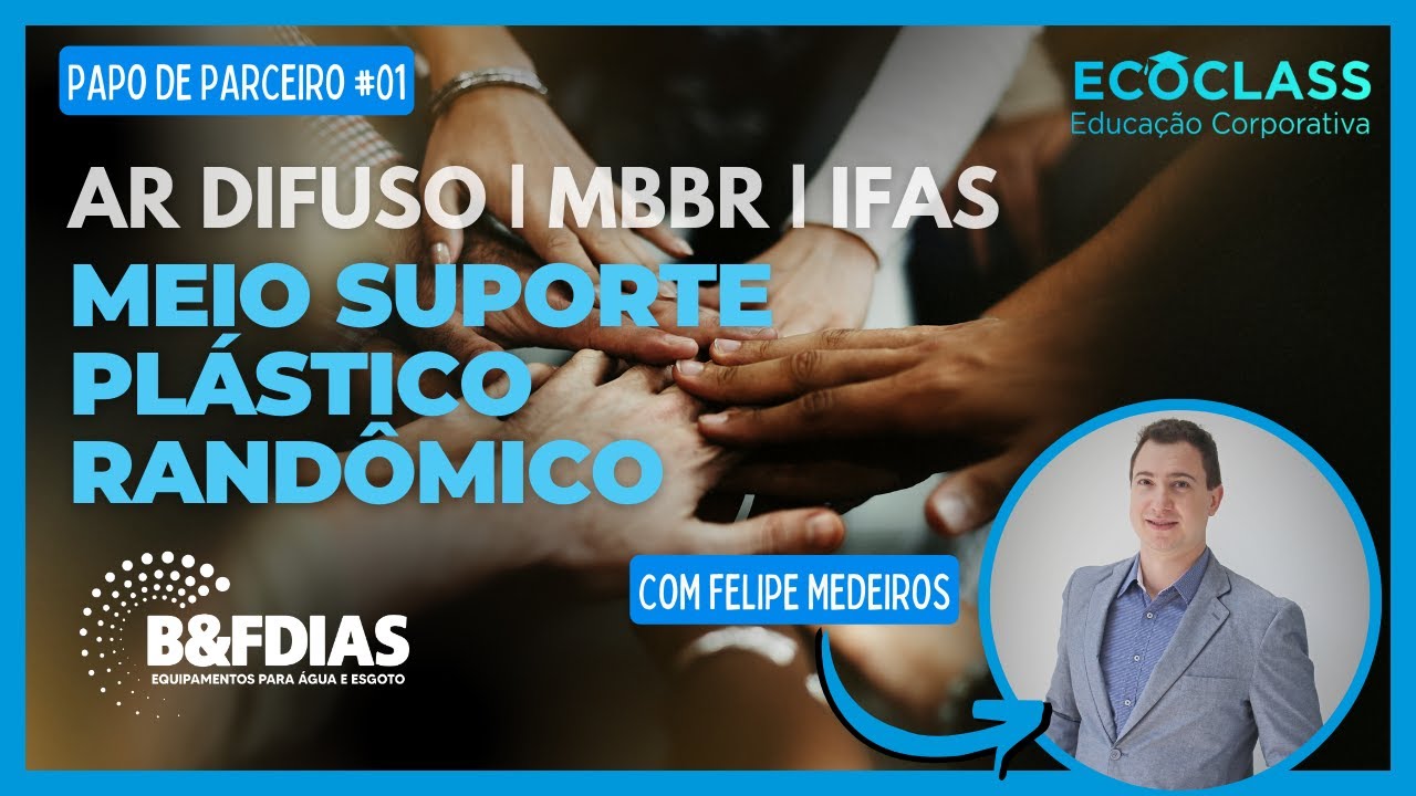 Papo de Parceiro #01 | Ar Difuso, MBBR e IFAS: Meio suporte plástico randômico