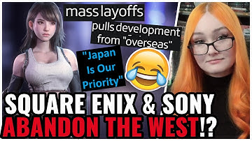 West ABANDONED By Japanese Studios! Square Enix PULLS Overseas Development &Sony Focuses On JPNRoots