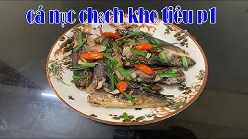 một món mặn rất hao cơm: cá nục chạch kho tiêu p1 _ Món Ăn Nhà Nhím