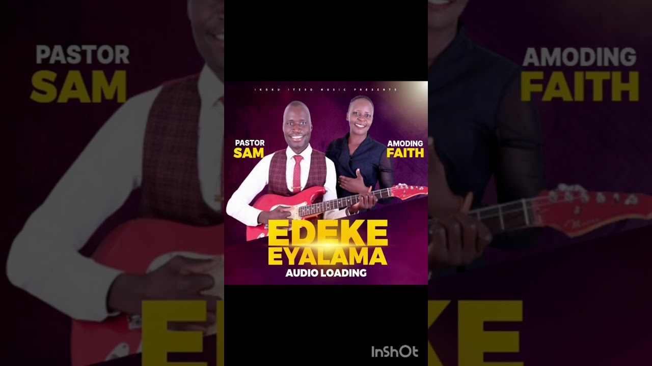 Watch Edeke Eyalama by Amoding Faith ft pastor Sam on YouTube Watch Edeke Eyalama by Amoding Faith ft pastor Sam on YouTube