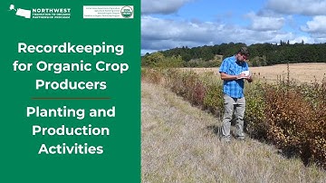 Trail of Records Video Series, Video 2: Recordkeeping for Planting and Production Activities