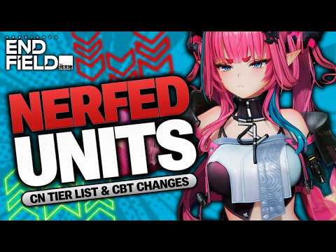 CN Tier List & All CBT Changes | Arknights Endfield