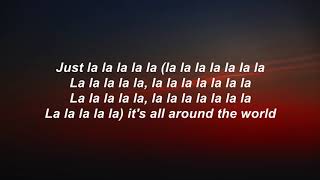 R3HAB x A Touch Of Class - All Around The World (La La La) (Lyrics)(10 stunden)
