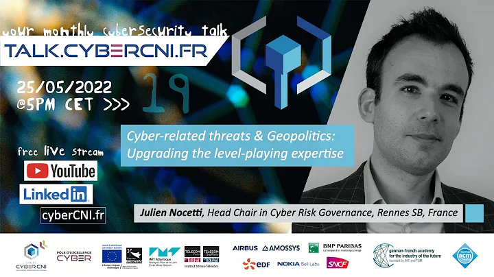 TALK19 - Julien Nocetti – Cyber-related threats & Geopolitics: Upgrading the level-playing expertise