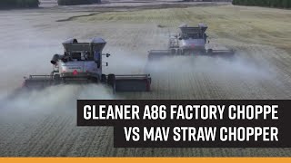 Gleaner A86 MAV Straw Chopper vs Factory - 2012