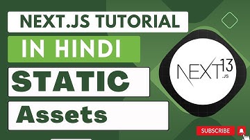 Next JS tutorial in Hindi #29 Static Assets in next.js 13.4