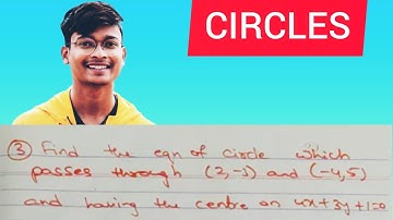 Find the equation of Circle which passes through (2,-3) and (-4,5) have centre4x+3y+1=0