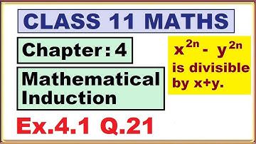 Maths -11  Ex.4.1 Q.21 Chapter:4 Mathematical Induction | Ncert Maths Class 11 | Cbse