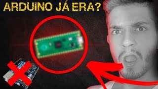 Arduino e ESP32 JÁ ERA? Conheça a nova Raspberry Pico!