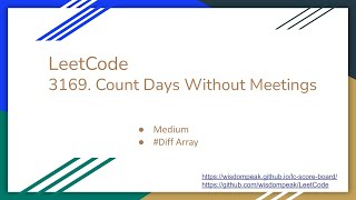 【每日一题】LeetCode 3169. Count Days Without Meetings