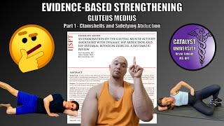 Evidence-Based Gluteus Medius Strengthening [Part 1] | Are Clamshells Really That Poor?