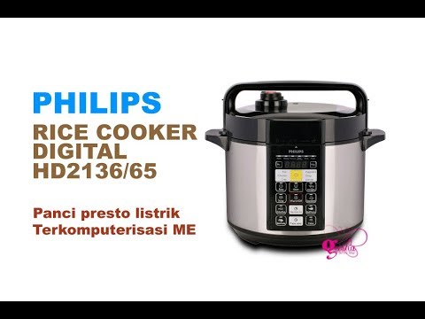 Philips Rice Cooker Hd2136 65 Digital Unboxing Youtube