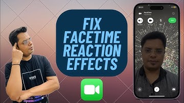 How to Fix FaceTime Reaction Effects Not Working on iPhone/iPad in iOS 26