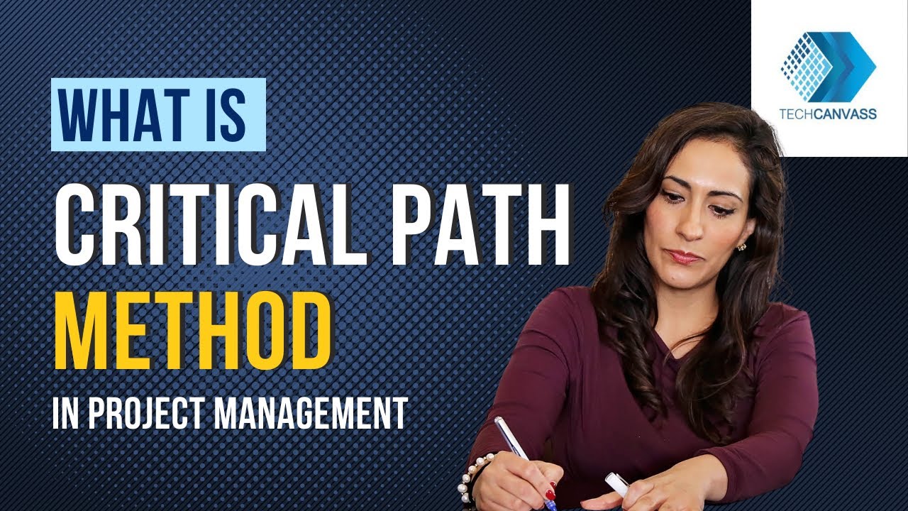 Critical Path Method in Project Management | PMP Exam | Techcanvass ...