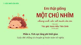 [Audio] Cuộc đời chẳng có chuyện gì hoàn toàn vô nghĩa | Góc nhỏ của Rùa