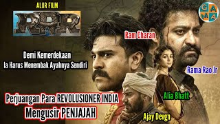 Rela Menderita Demi Mengusir Penjajah | Alur Cerita Film India RRR