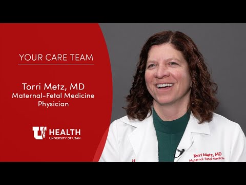 Torri Metz, MD | University of Utah Health