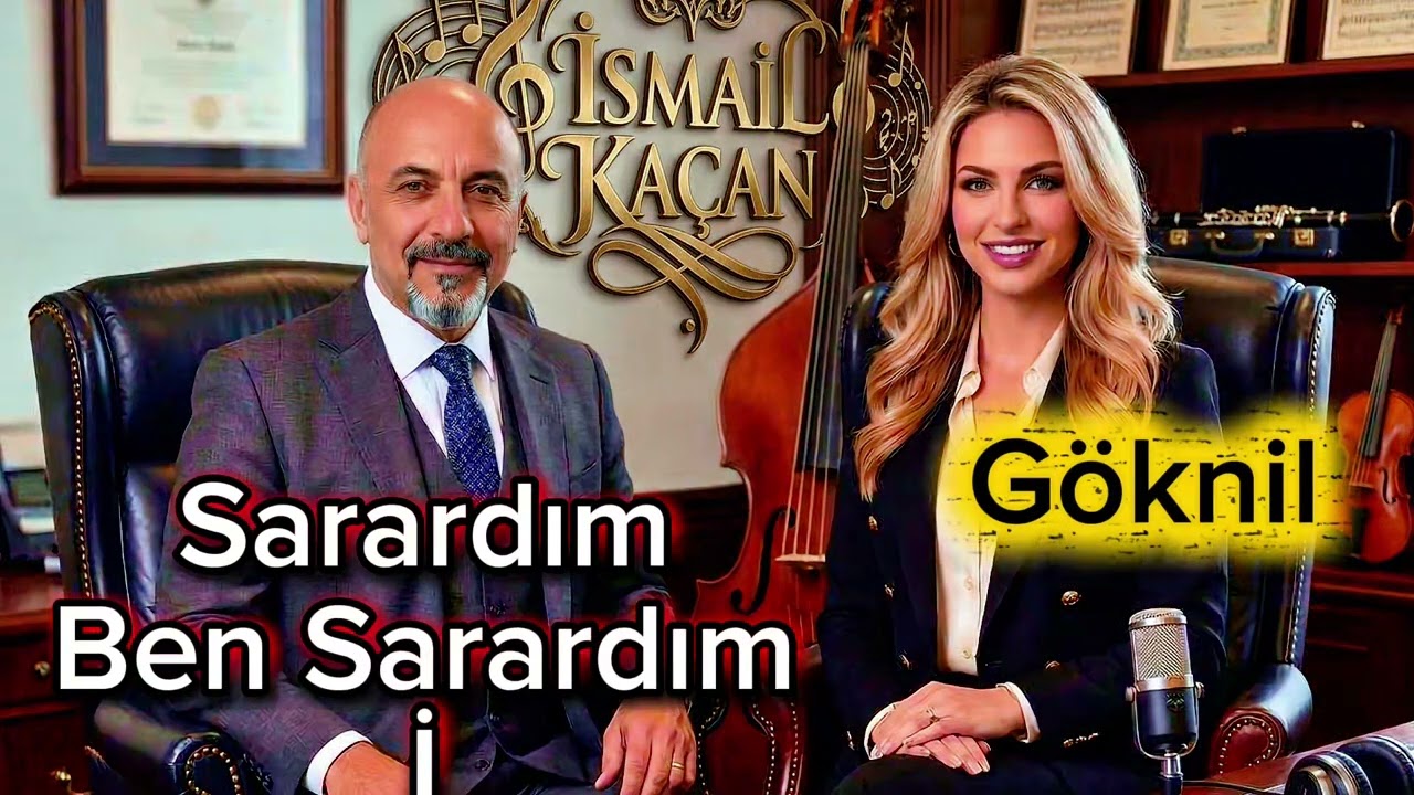 SARARDIM BEN SARARDIM Göknil & İsmail Kaçan 