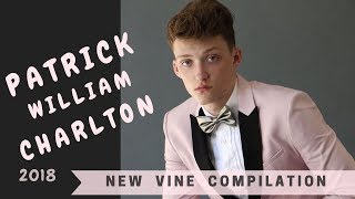 TOP Vines of Patrick William Charlton (W\/Titles) Funny Patrick William Charlton Vine