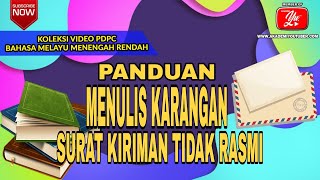 BAHASA MELAYU-PT3/PANDUAN MENULIS KARANGAN JENIS SURAT KIRIMAN TIDAK RASMI