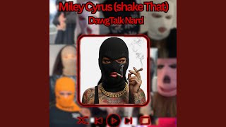 Miley Cyrus(ShakeThat)