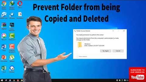 Prevent Folder from being Copied and Deleted