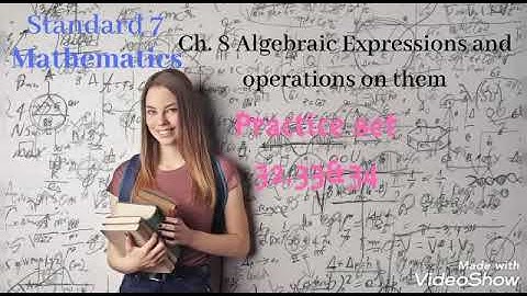 Standard 7 Chapter 8 Algebraic Expressions and operations on them Practice set 32,33,34