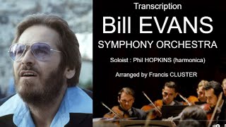Bill Evans & Symphony Orchestra   B Minor Waltz (soloist Phil Hopkins)